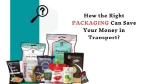 CHOOSE RIGHT PACKGING FOR YOUR PRODUCT.